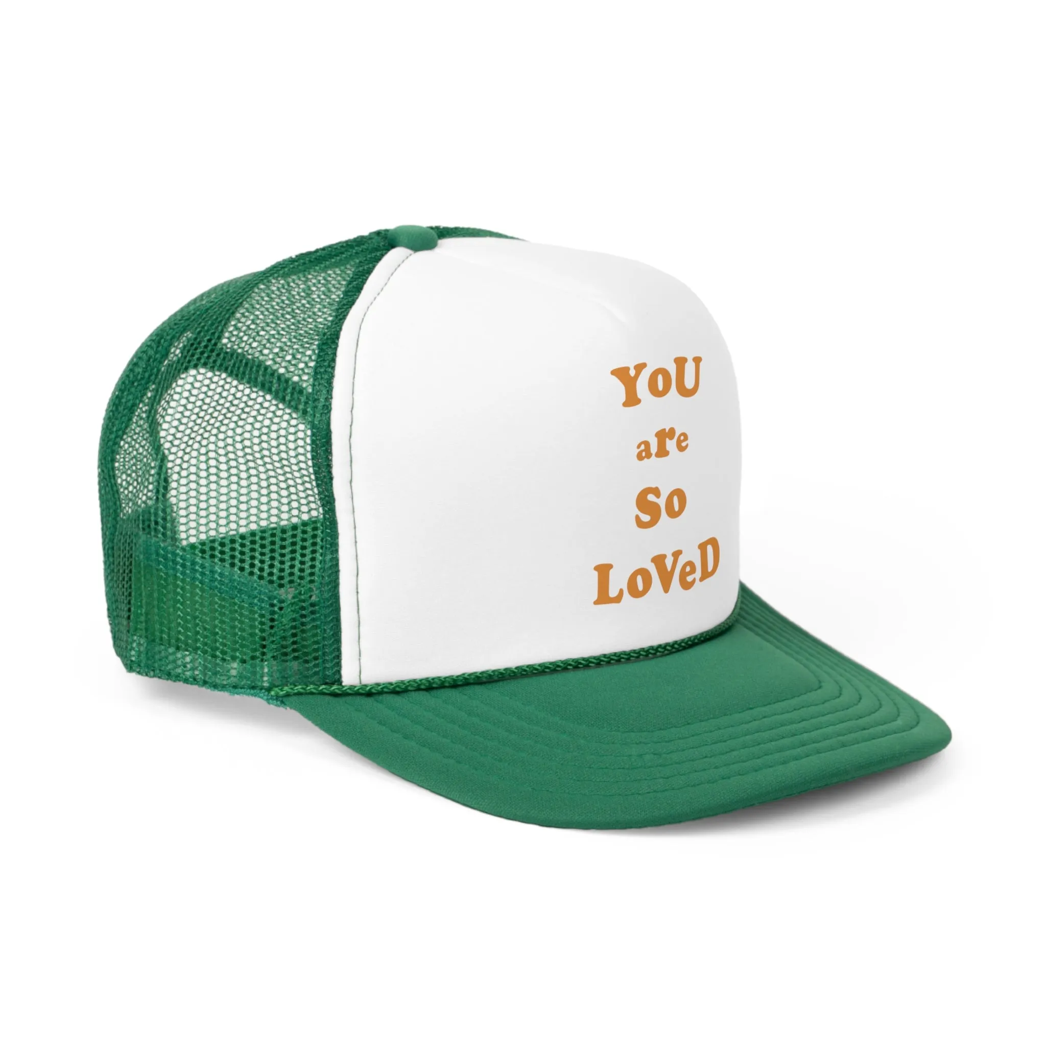 YOU ARE SO LOVED Trucker Hat